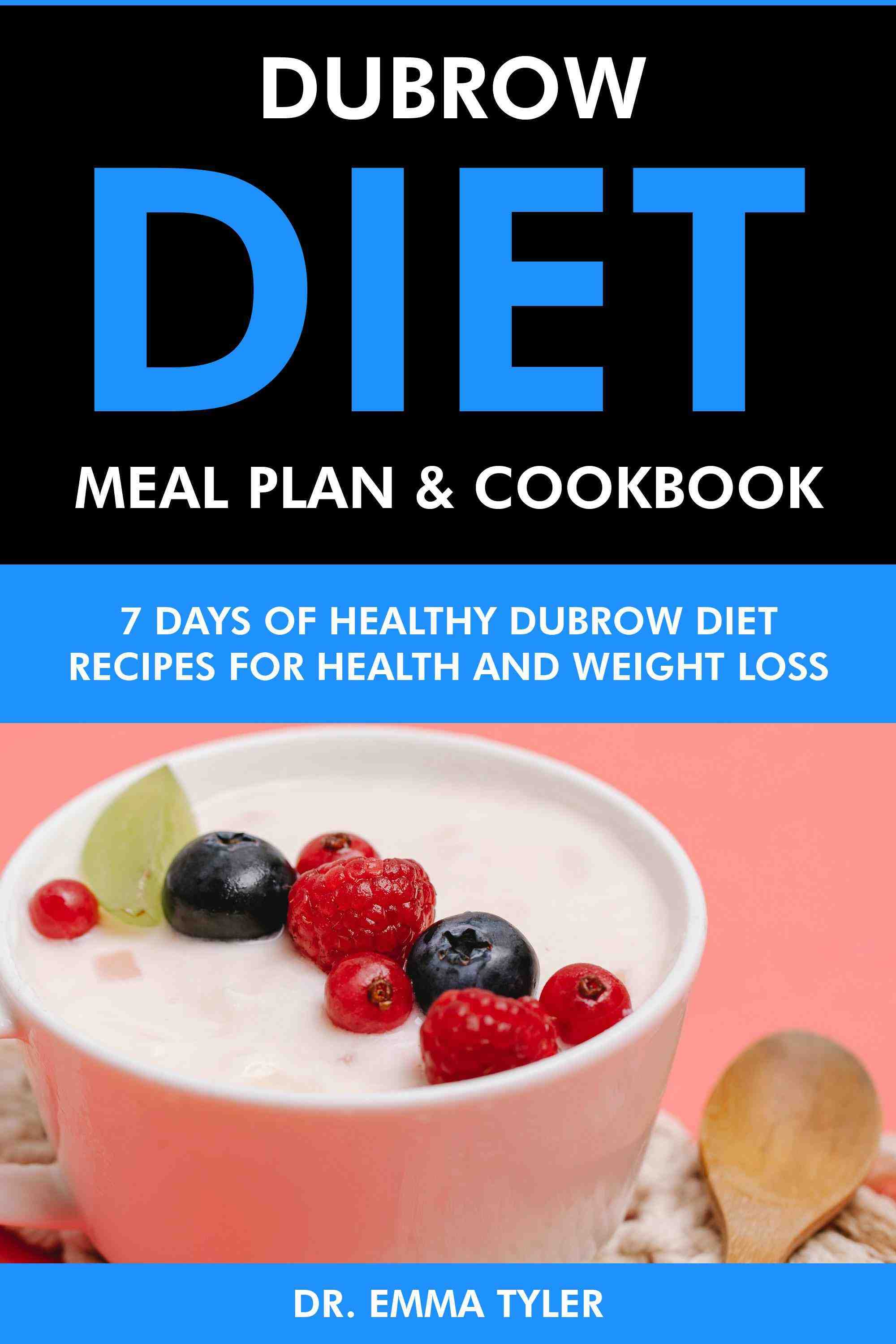 7 Days of Healthy Dubrow Diet Recipes for Health & Weight Loss