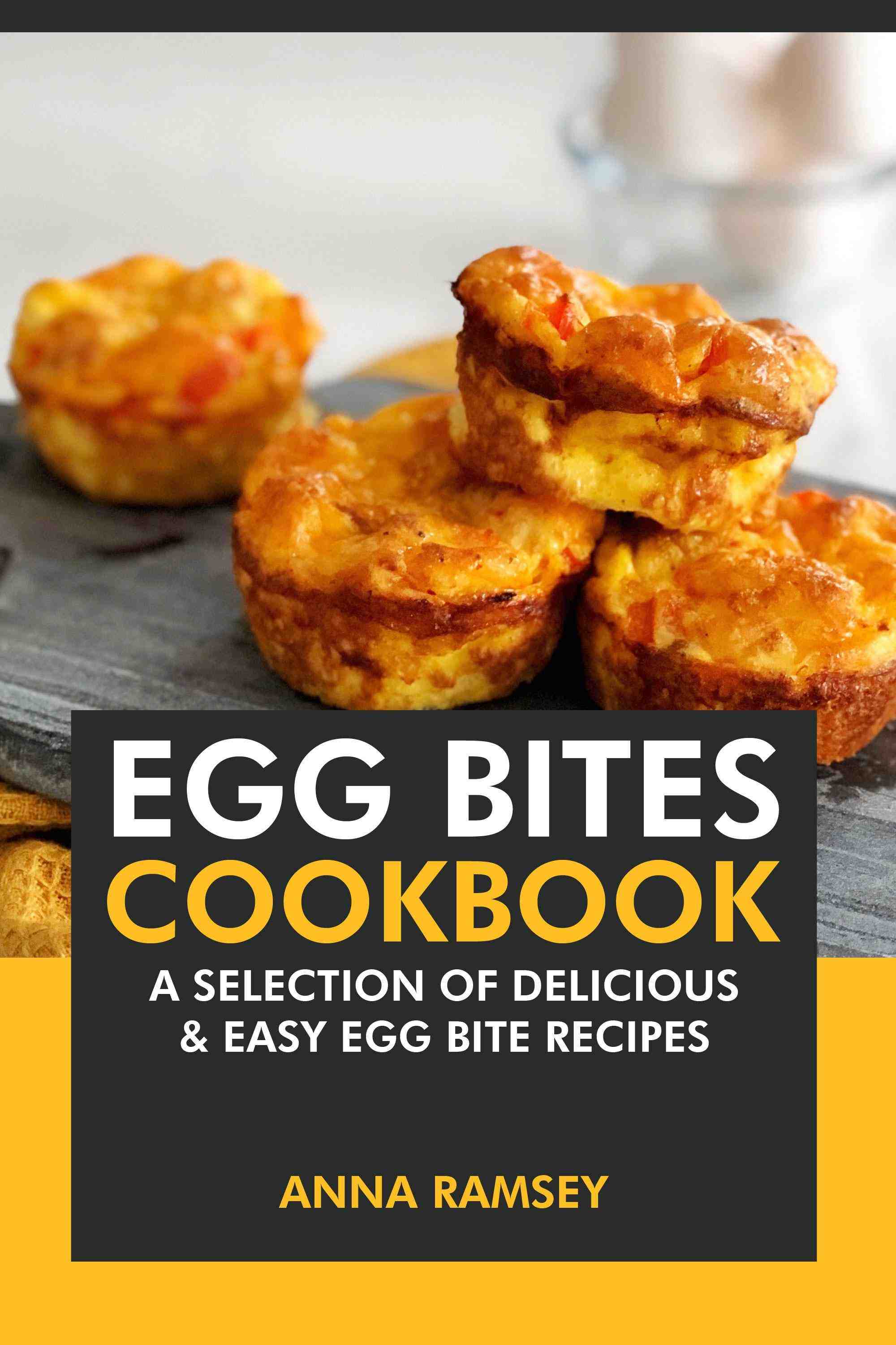 A Selection of Delicious & Easy Egg Bite Recipes