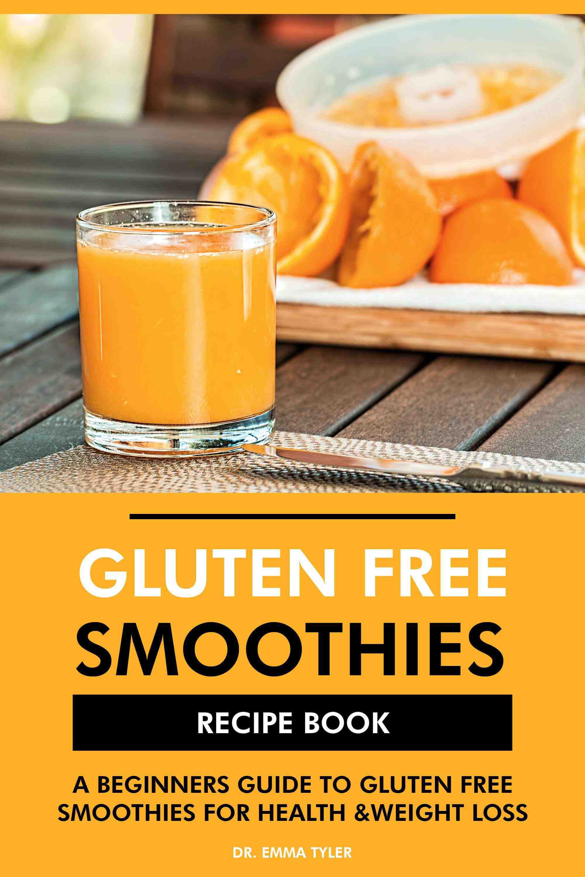 A Beginners Guide to Gluten Free Smoothies for Health & Weight Loss