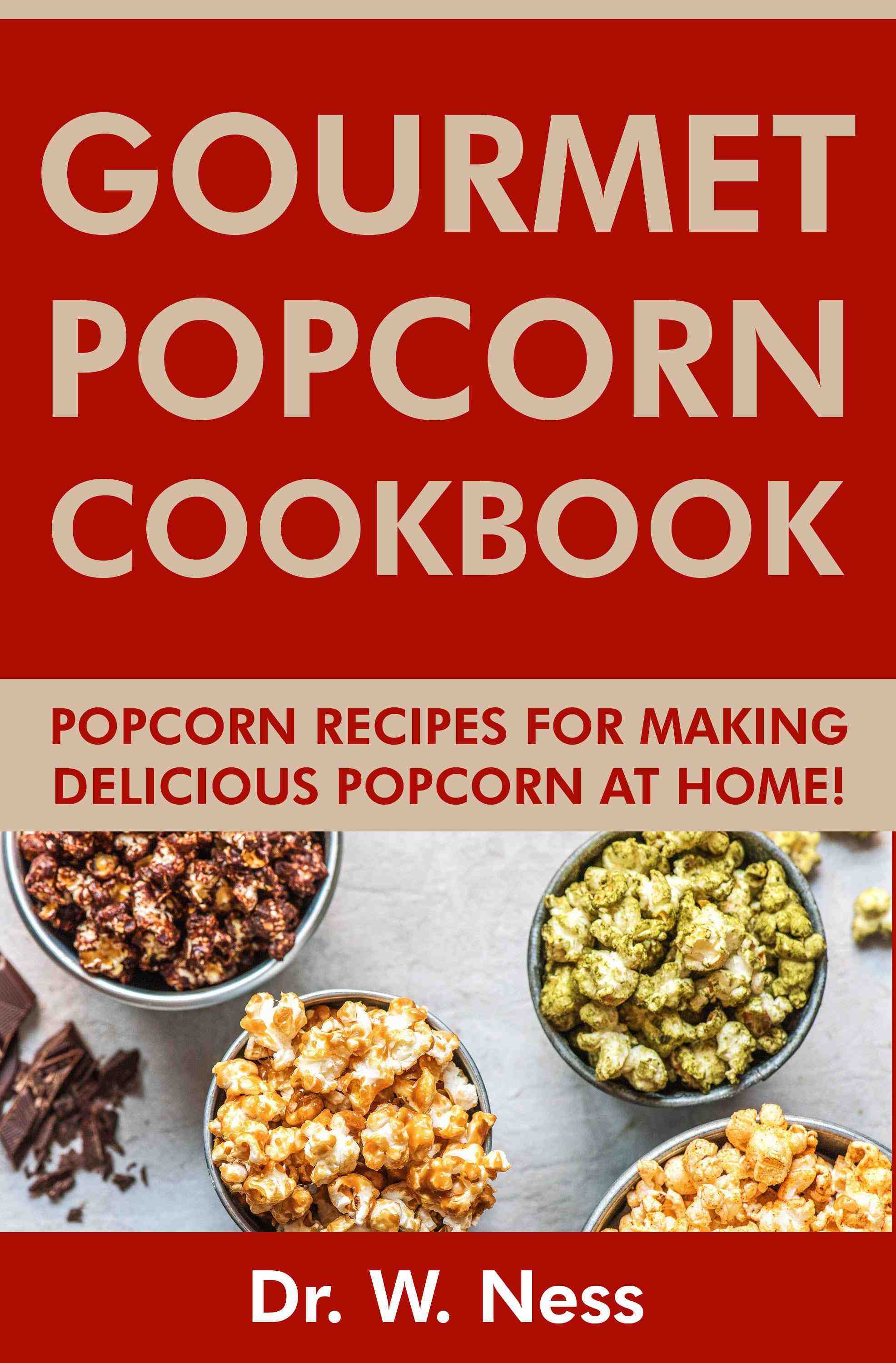 Popcorn Recipes for Making Delicious Popcorn at Home