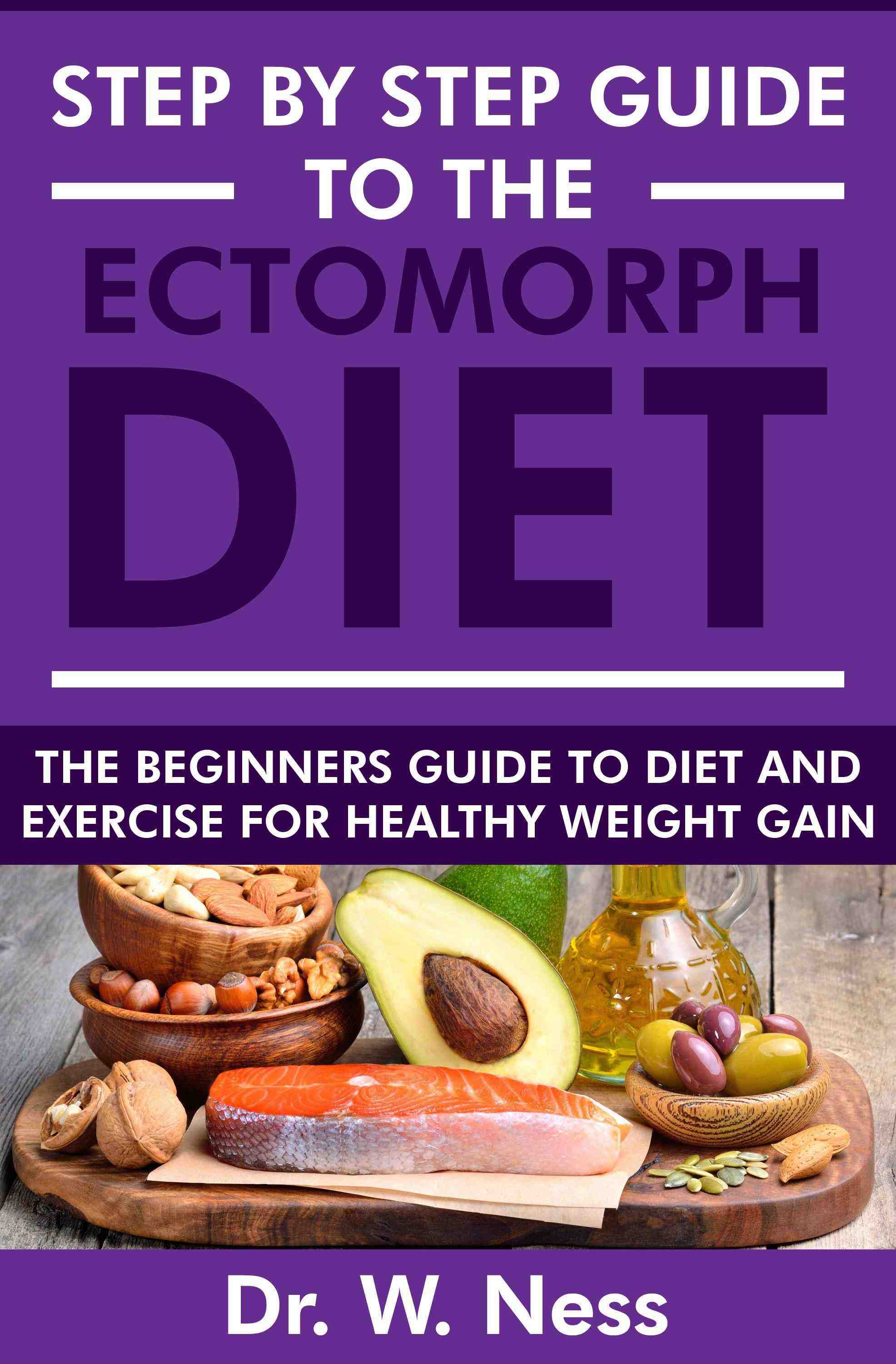 The Beginners Guide to Diet and Exercise for Healthy Weight Gain