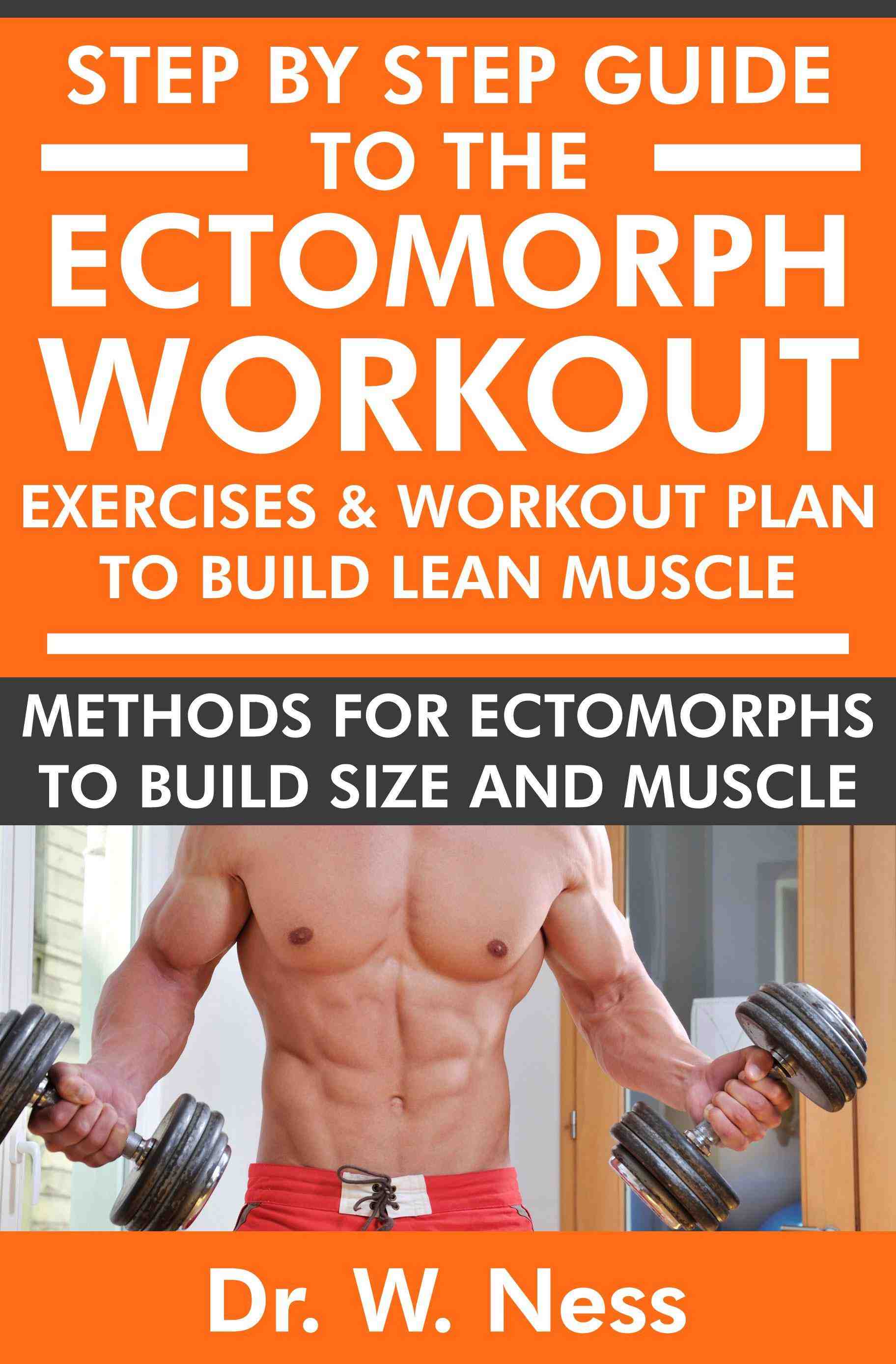 Methods for Ectomorphs to Build Size and Muscle