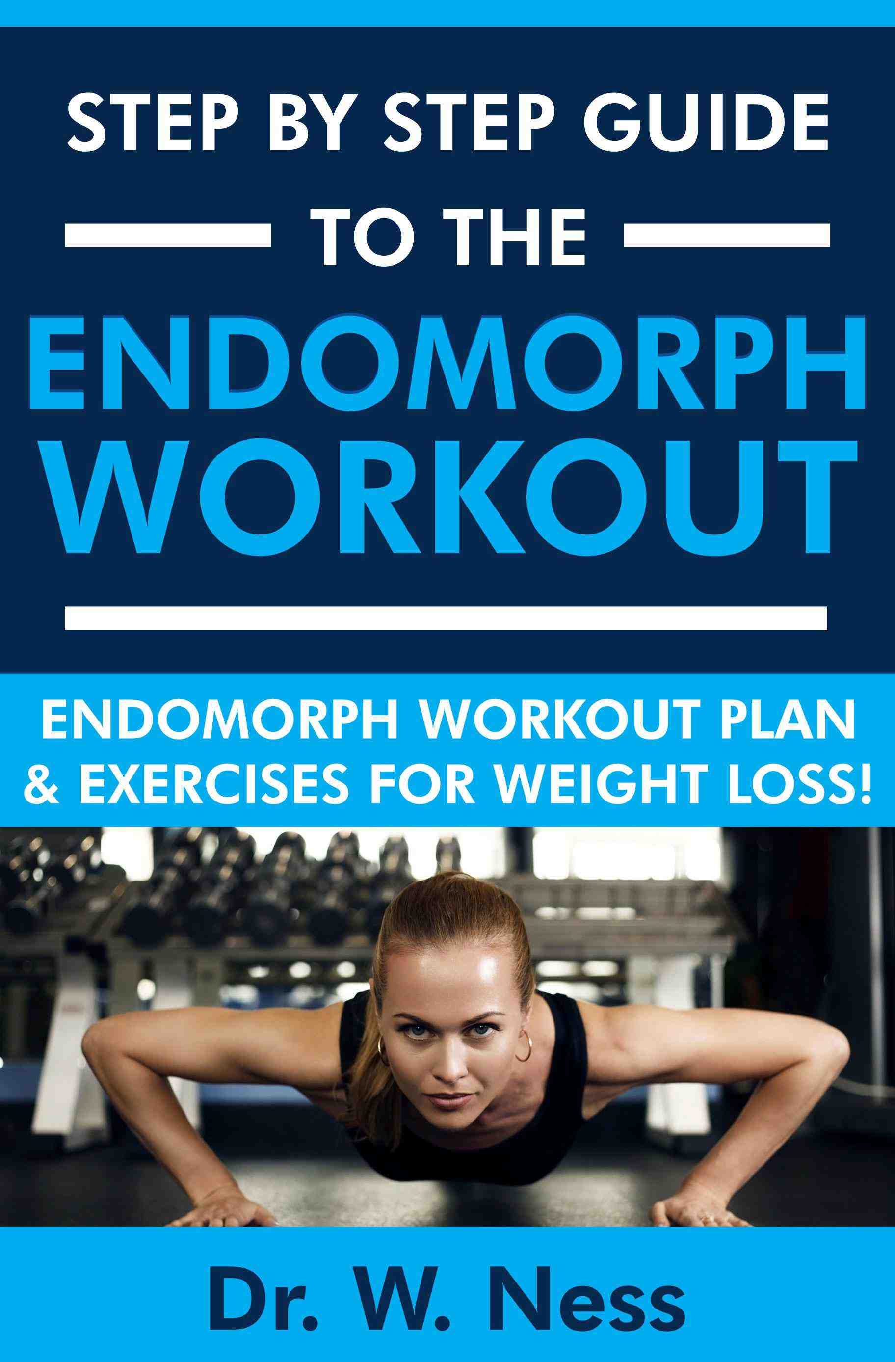 Endomorph Workout Plan & Exercises for Weight Loss