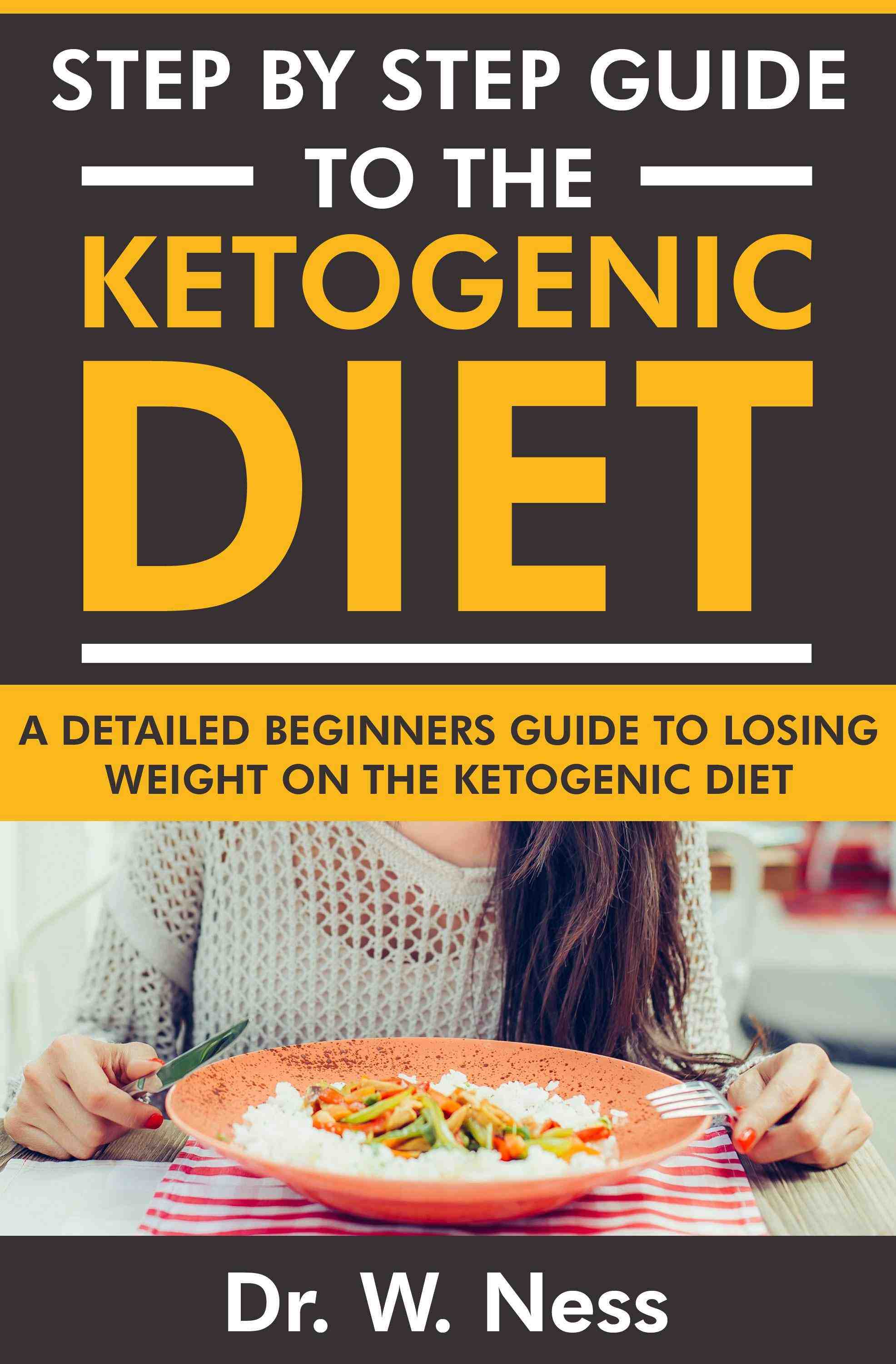 A Detailed Beginners Guide to Losing Weight on the Ketogenic Diet