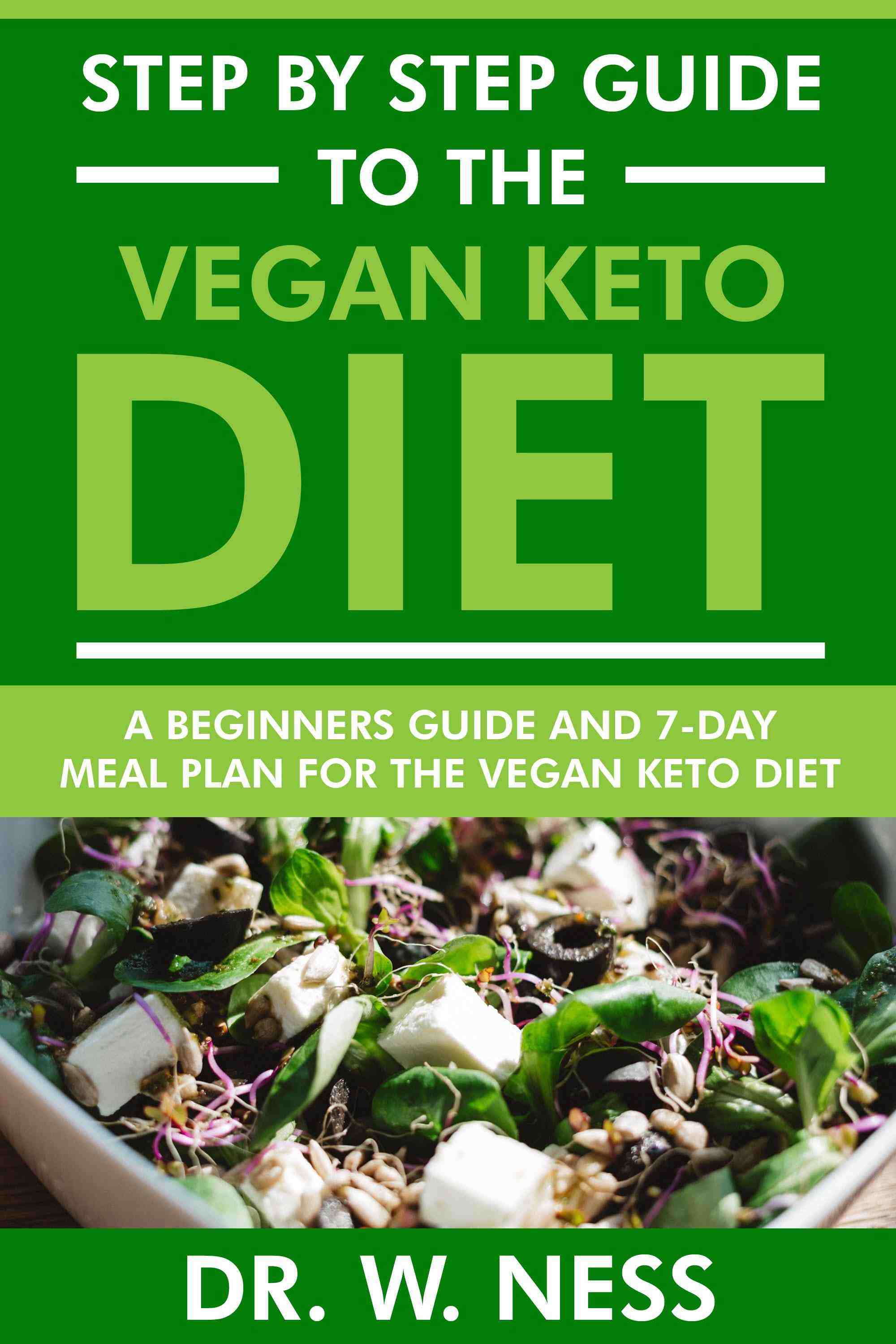 A Beginners Guide and 7-Day Meal Plan for the Vegan Keto Diet