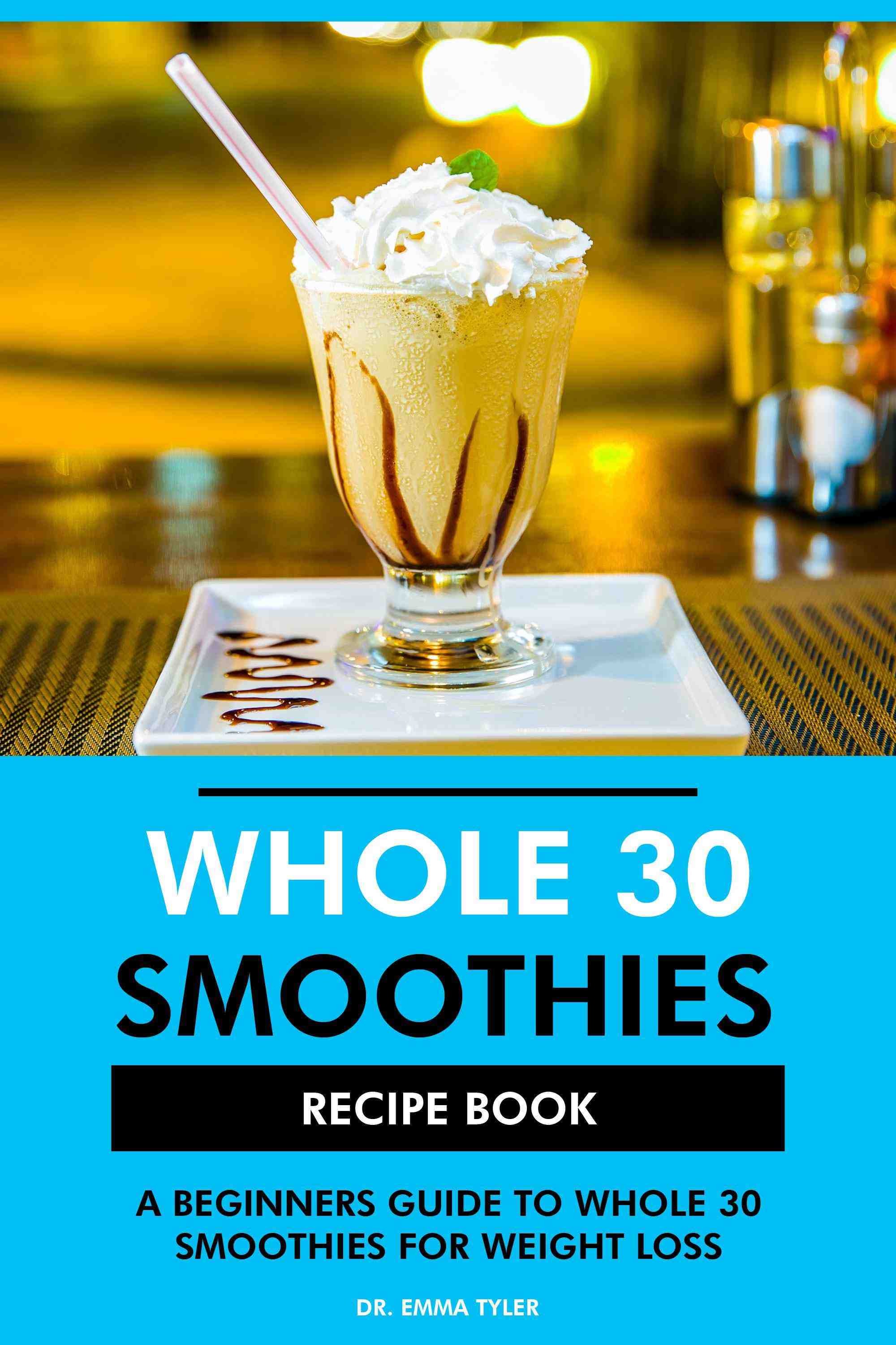 A Beginners Guide to Whole 30 for Weight Loss