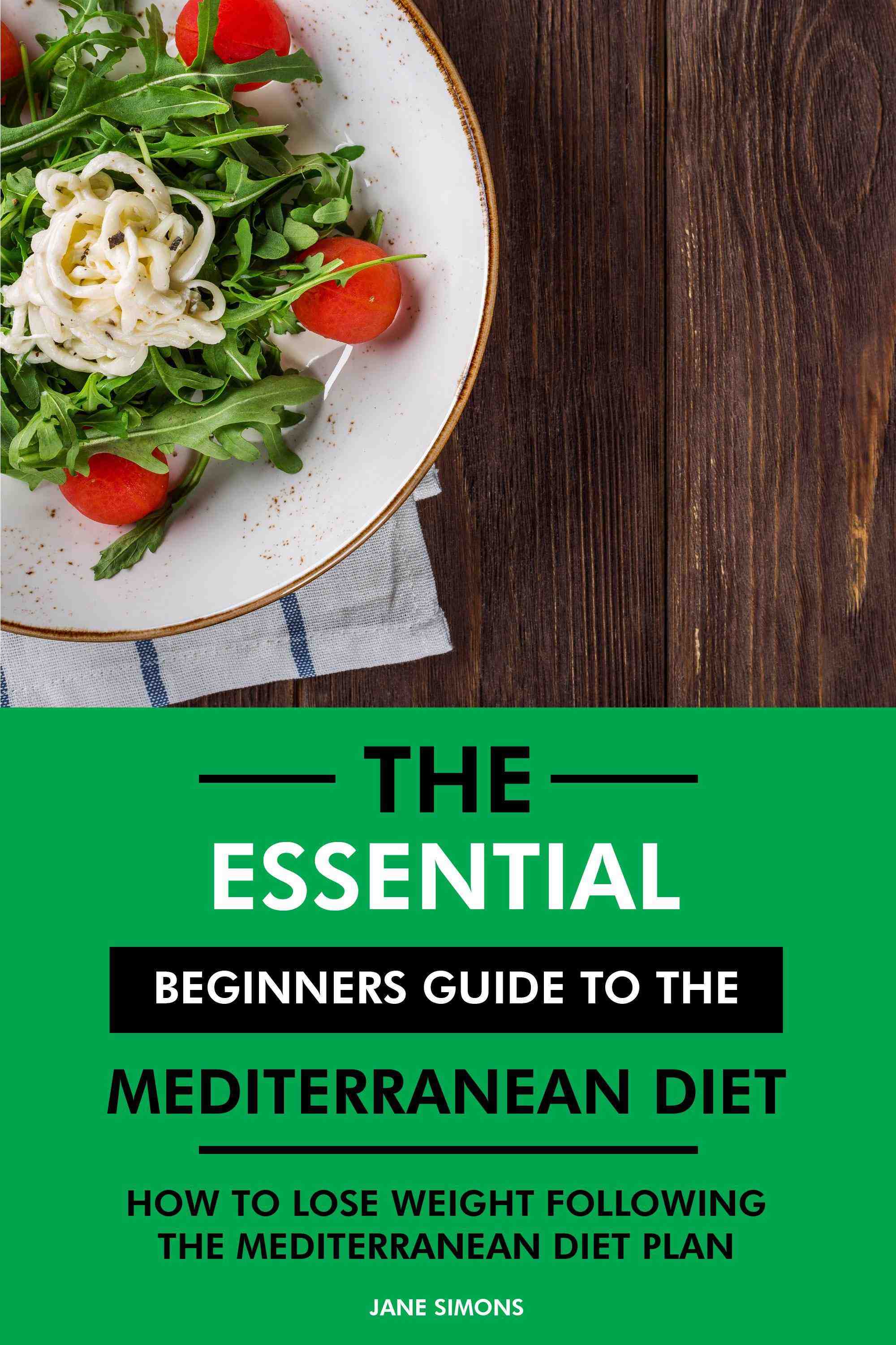 How to Lose Weight Following the Mediterranean Diet Plan