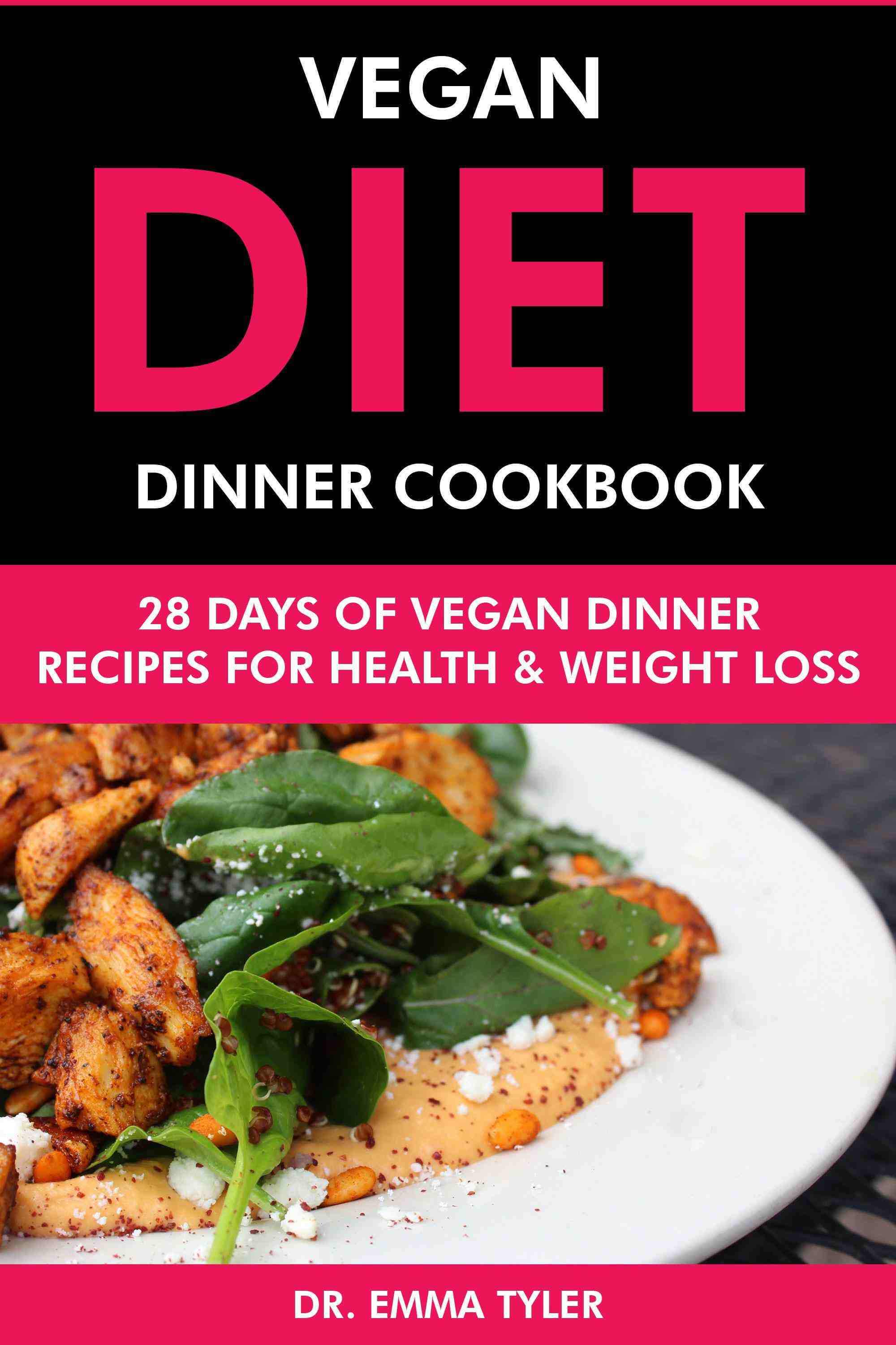 28 Days of Vegan Dinner Recipes for Health & Weight Loss