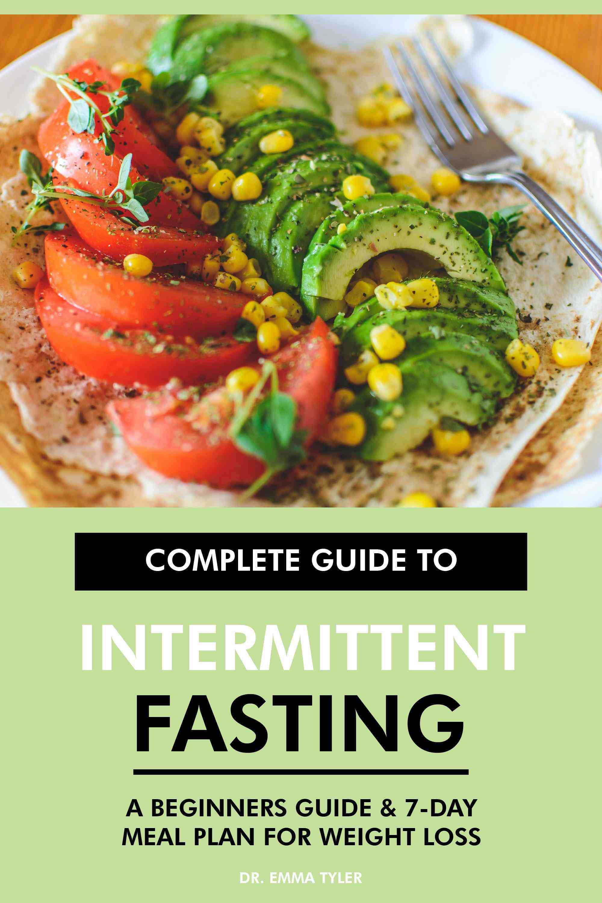 A Beginners Guide & 7-Day Meal Plan for Weight Loss