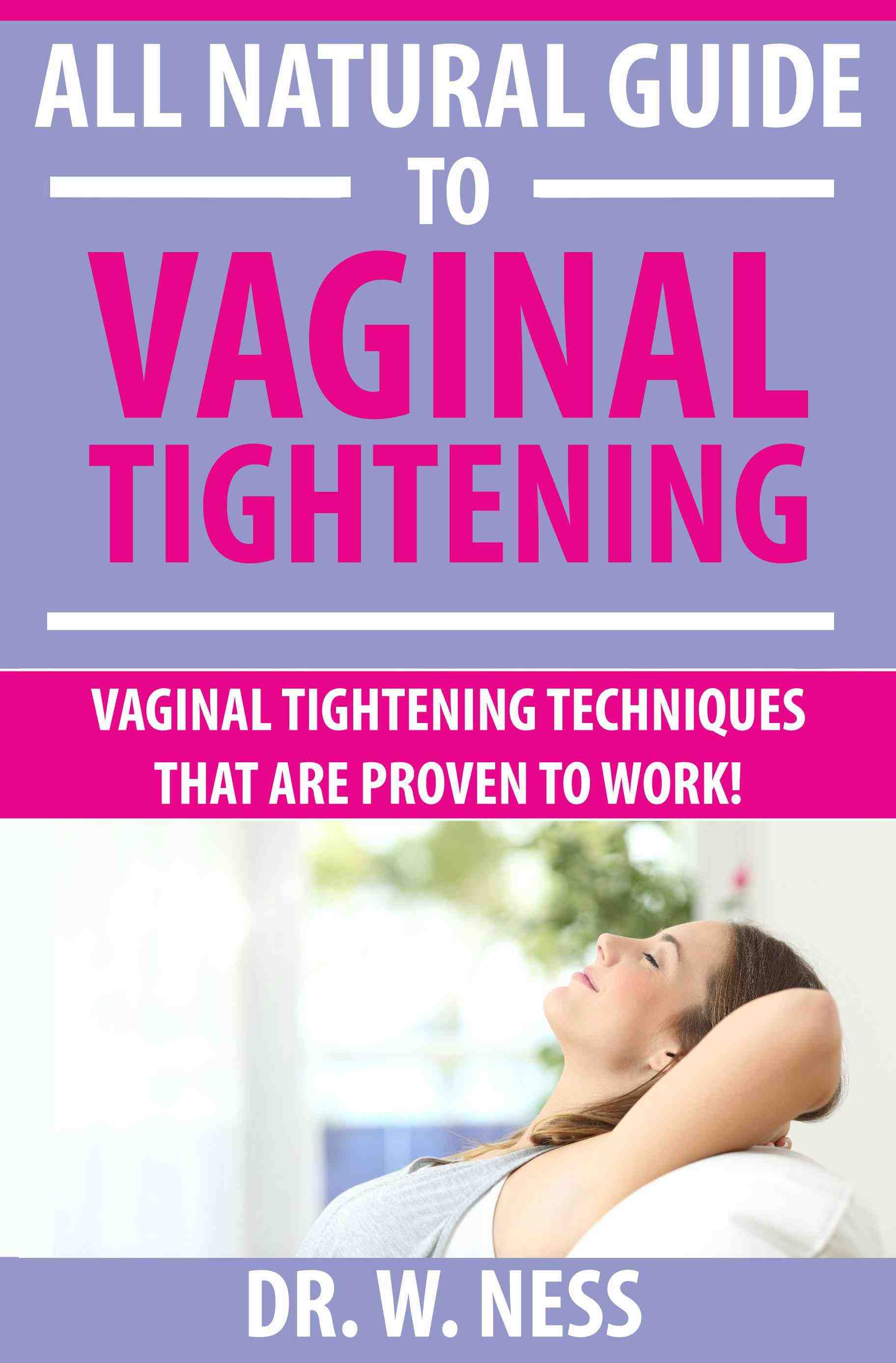 Vaginal Tightening Techniques that are Proven to Work.