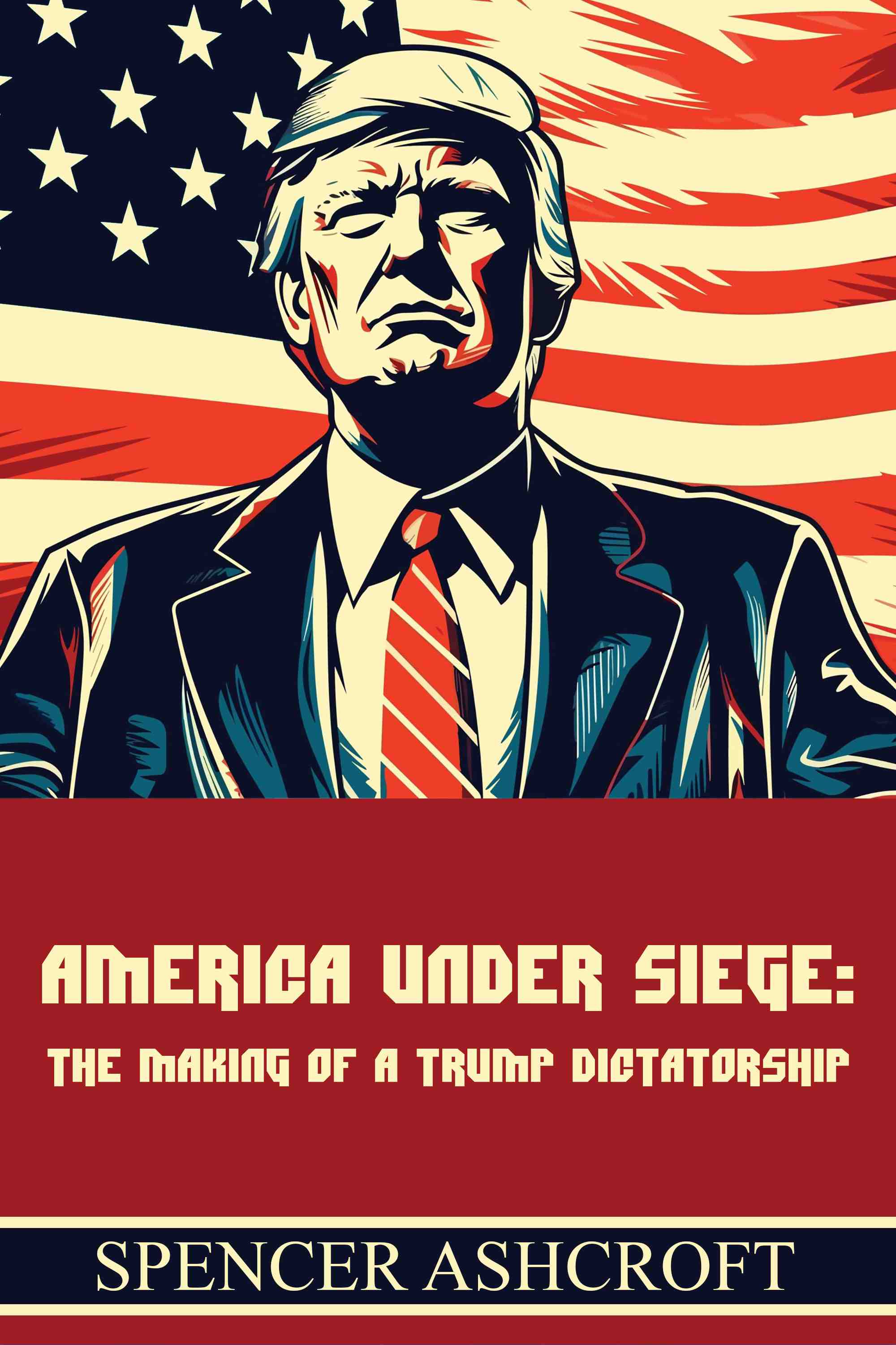 The Making of a Trump Dictatorship