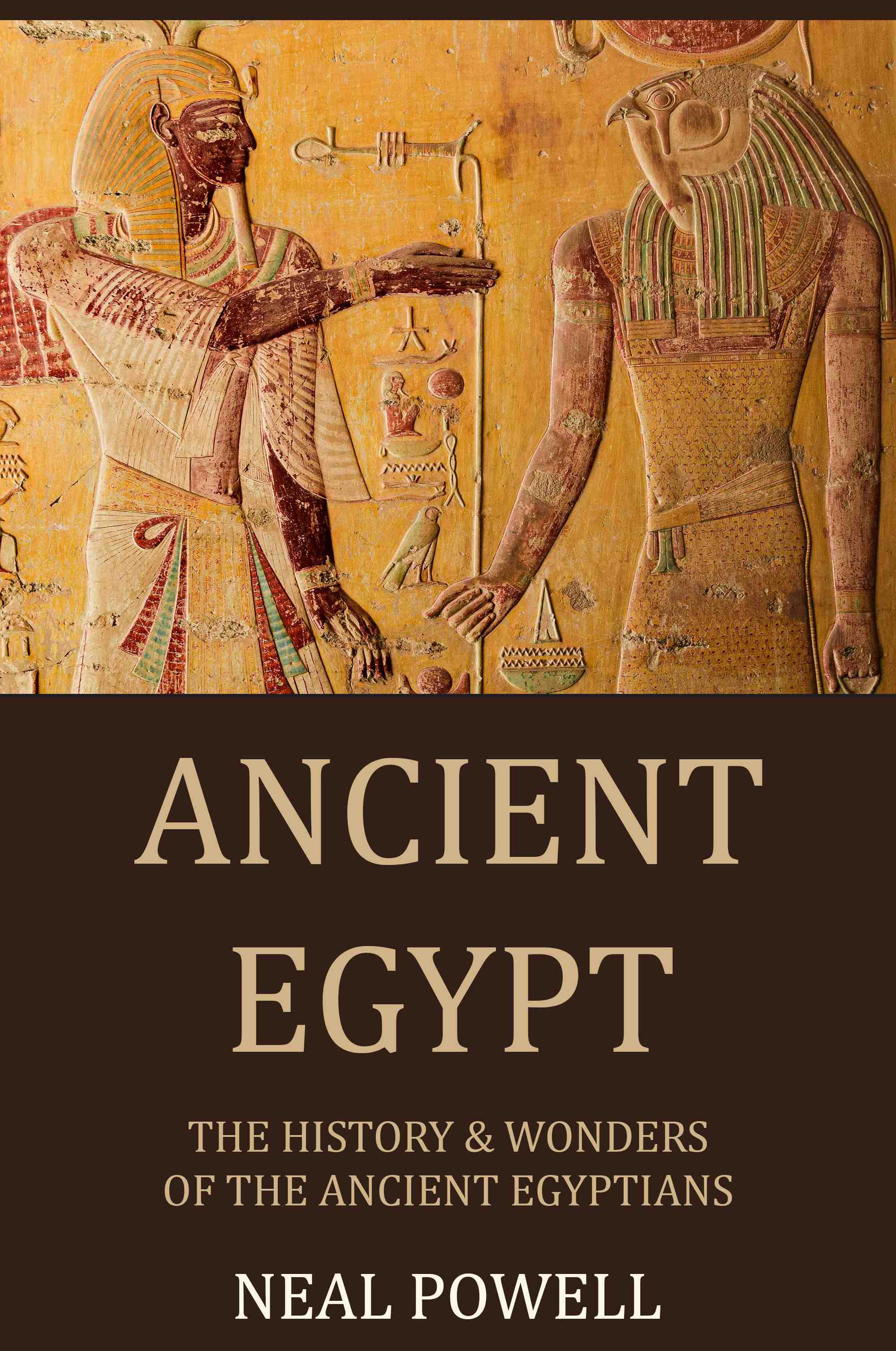The History & Wonders of the Ancient Egyptians