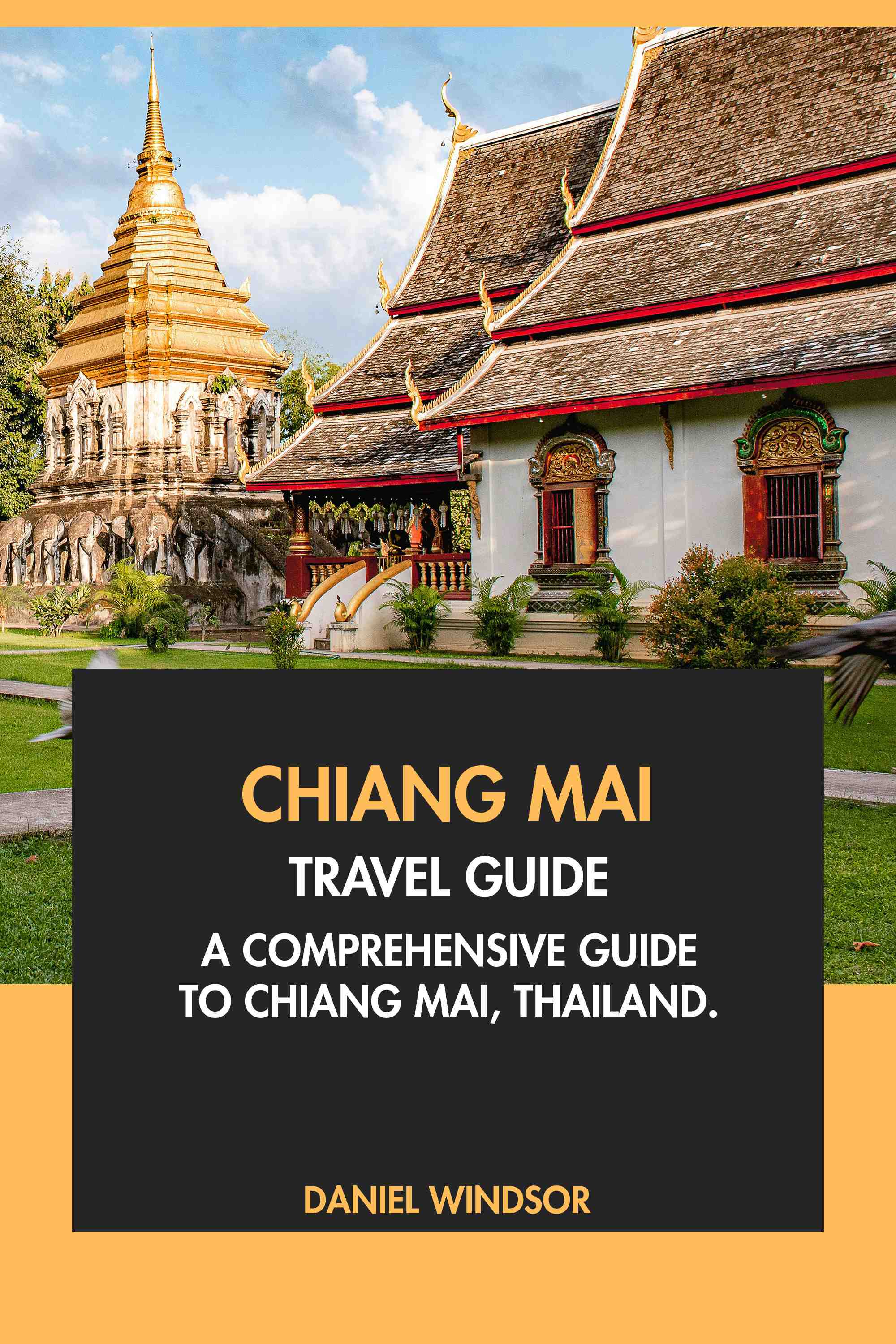 A Comprehensive Guide to Chiang Mai, Thailand