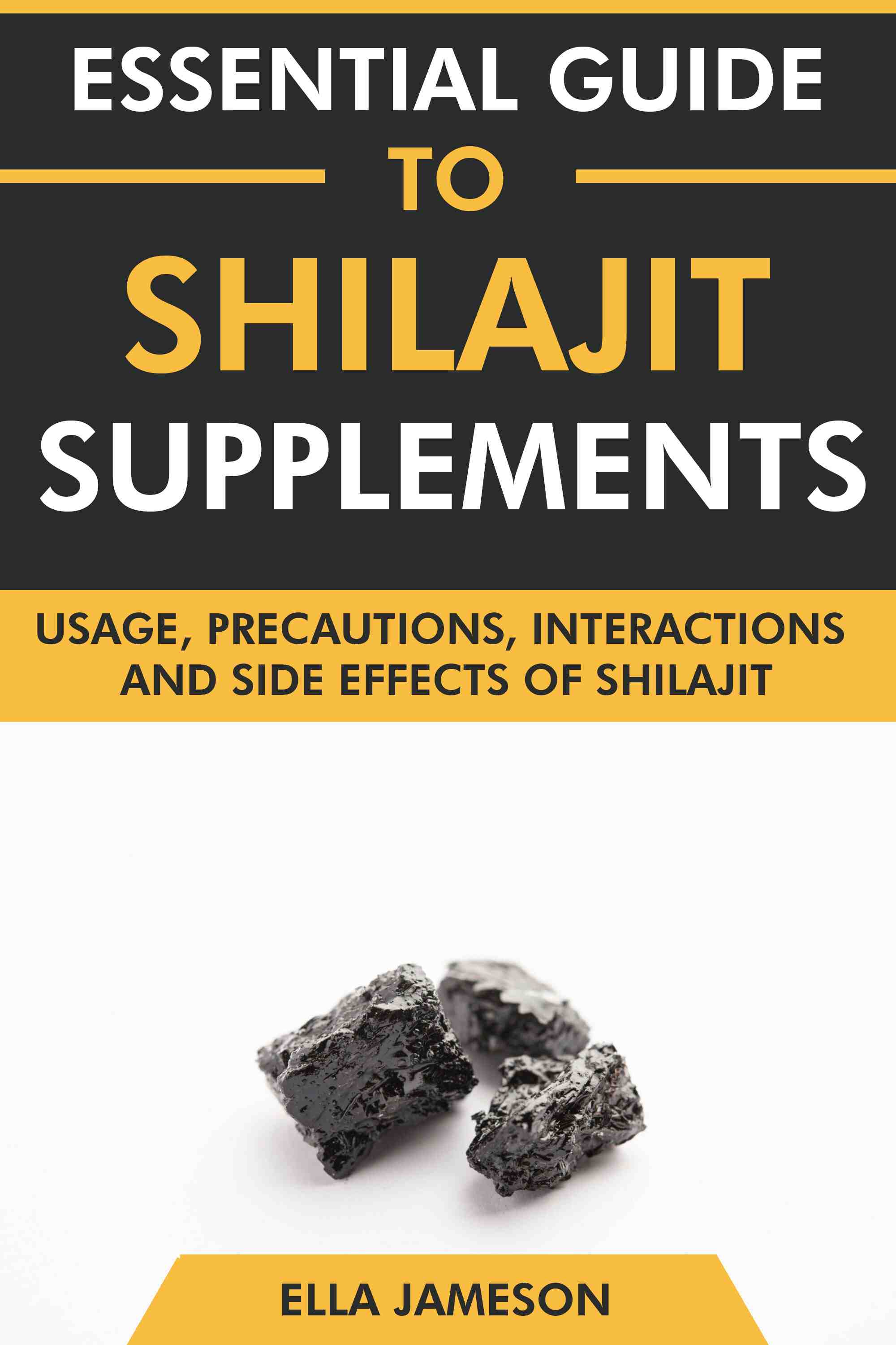 Usage, Precautions, Interactions and Side Effects of Shilajit