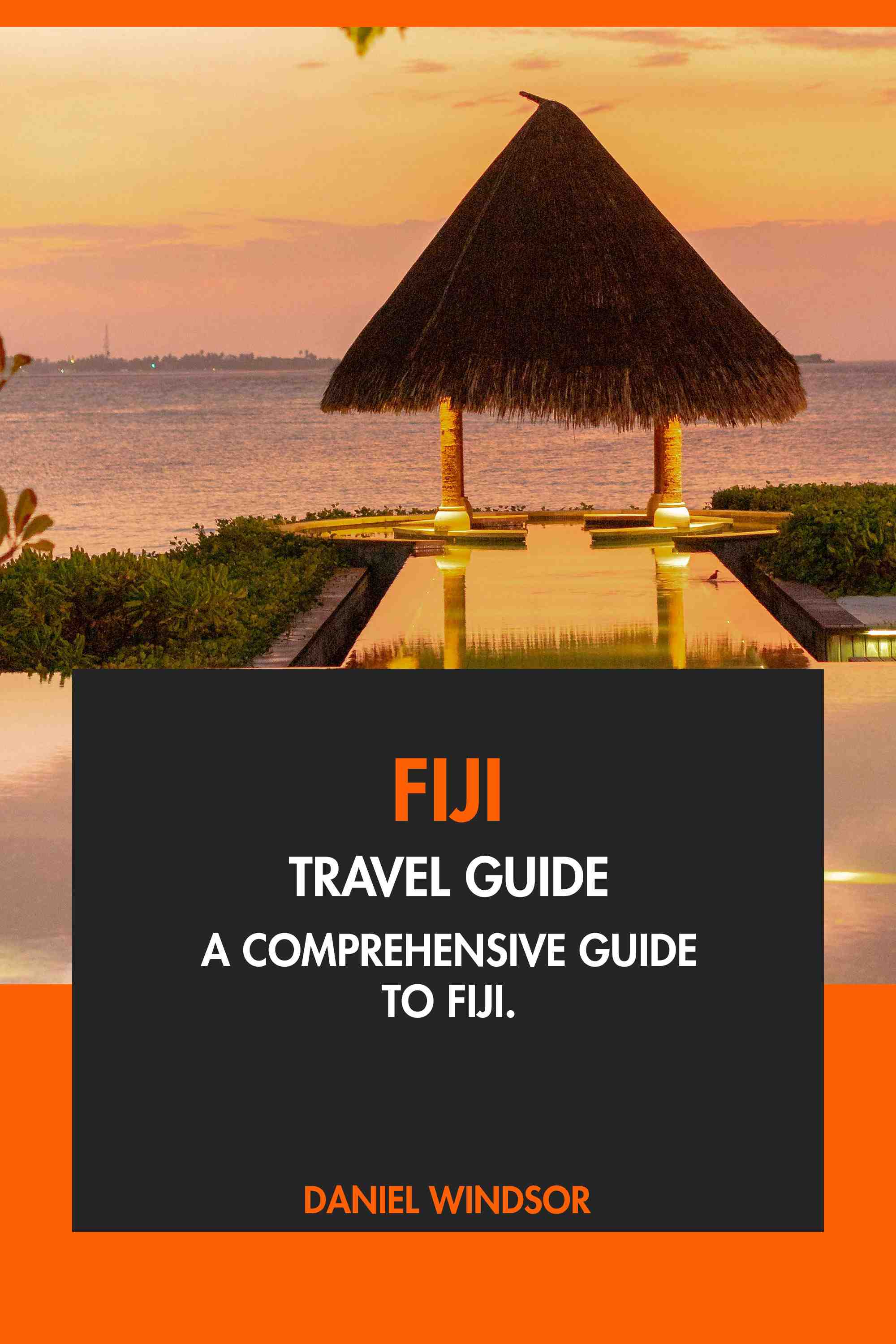 A Comprehensive Guide to Fiji