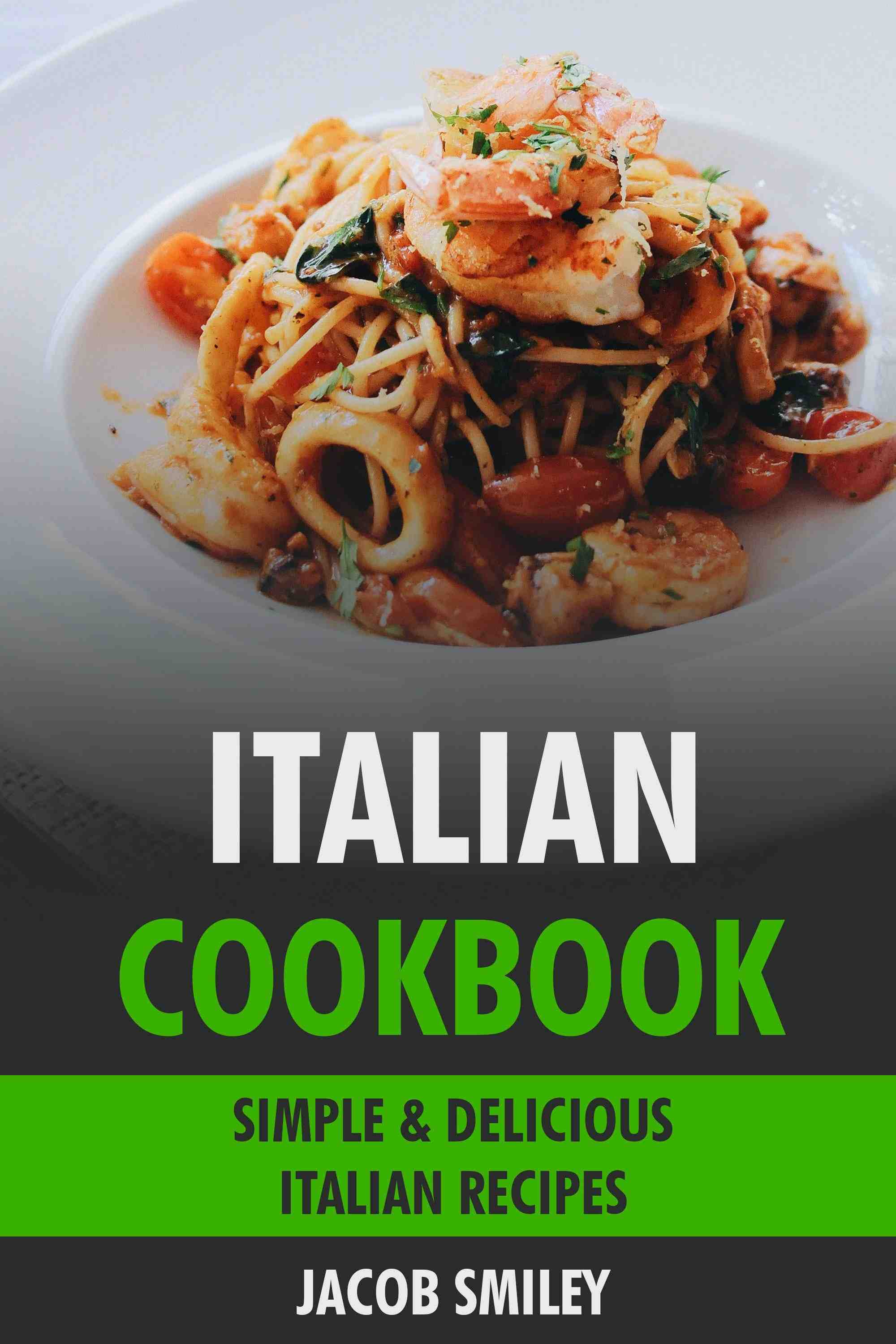 Simple & Delicious Italian Recipes.
