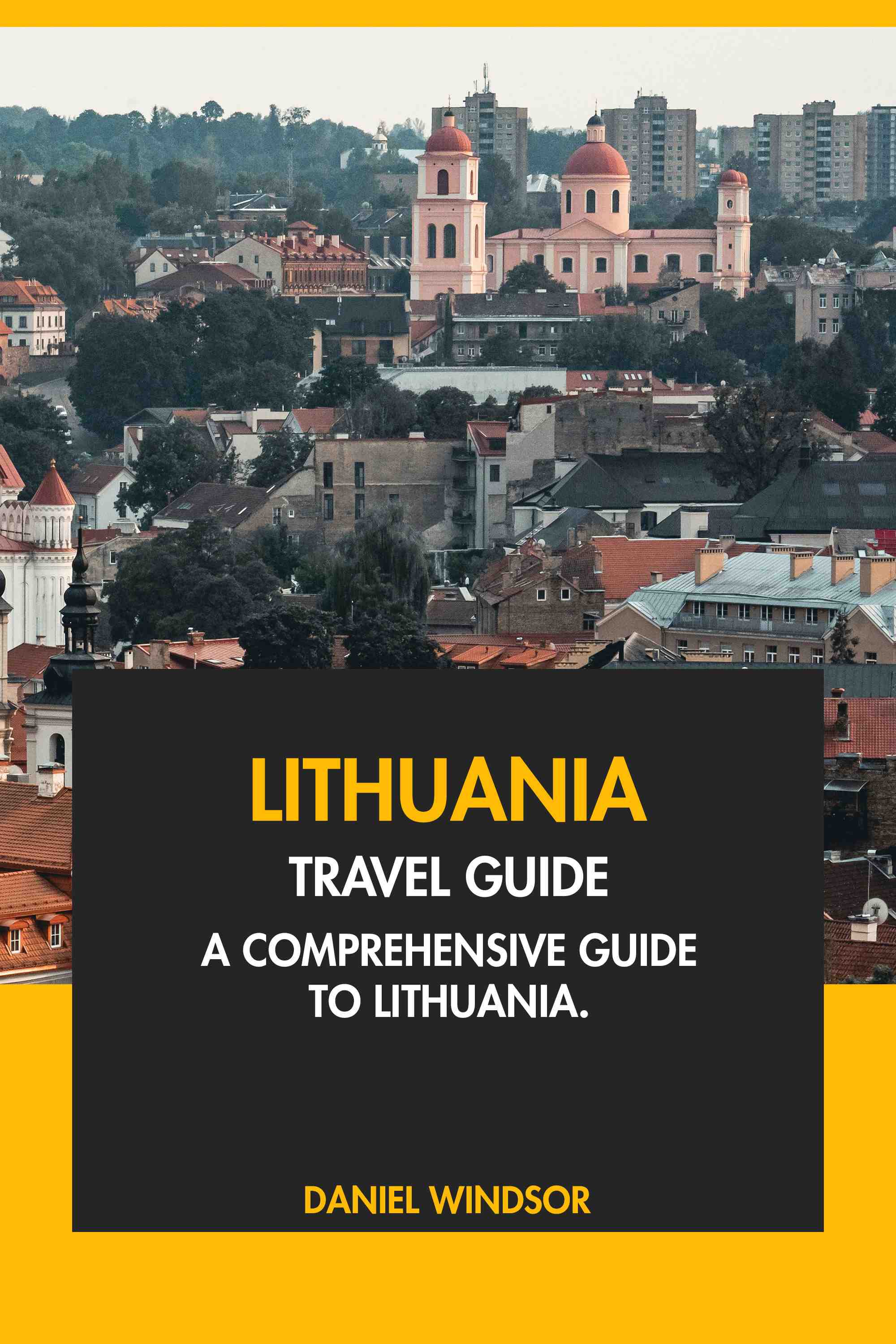 A Comprehensive Guide to Lithuania