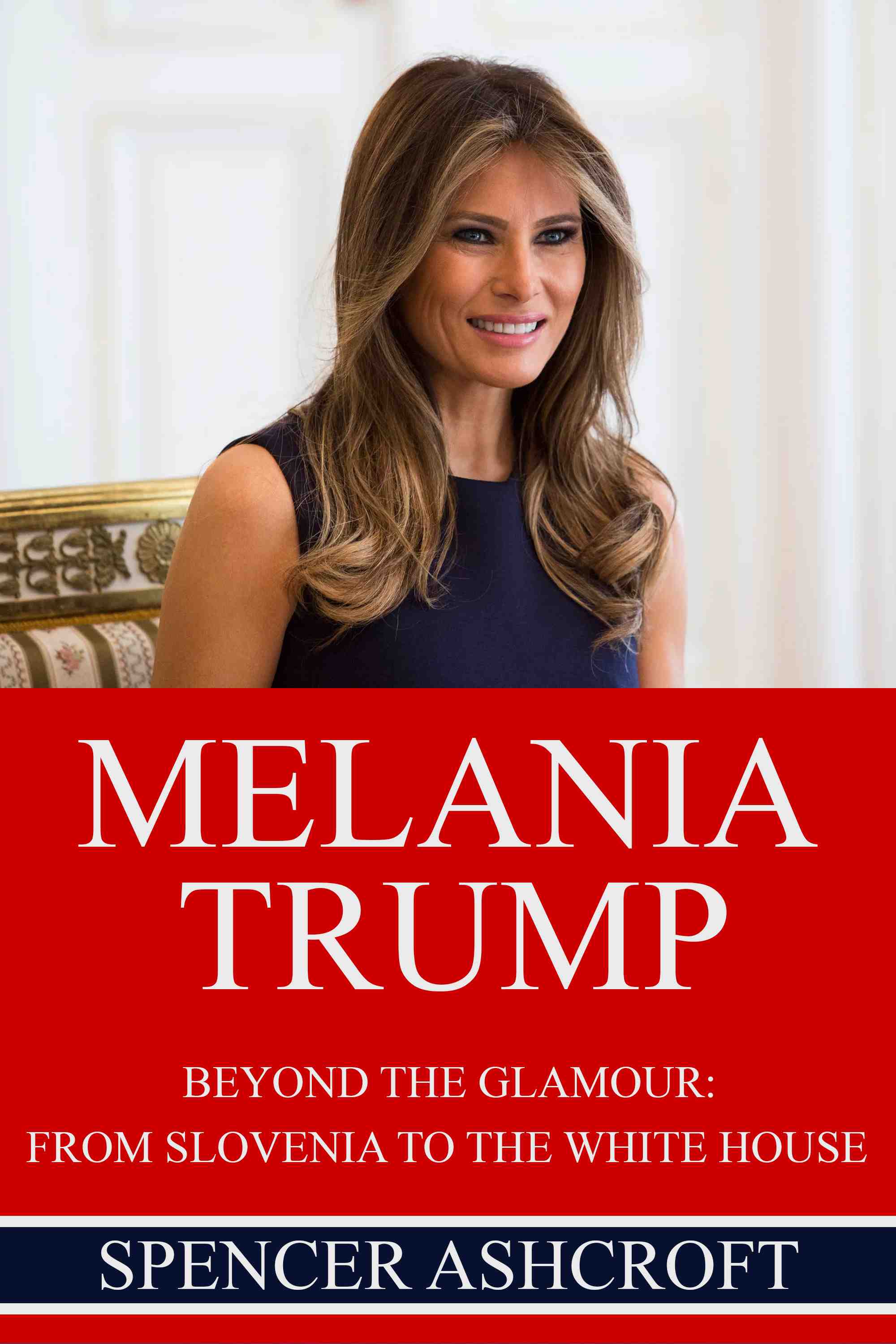 From Slovenia to the White House.