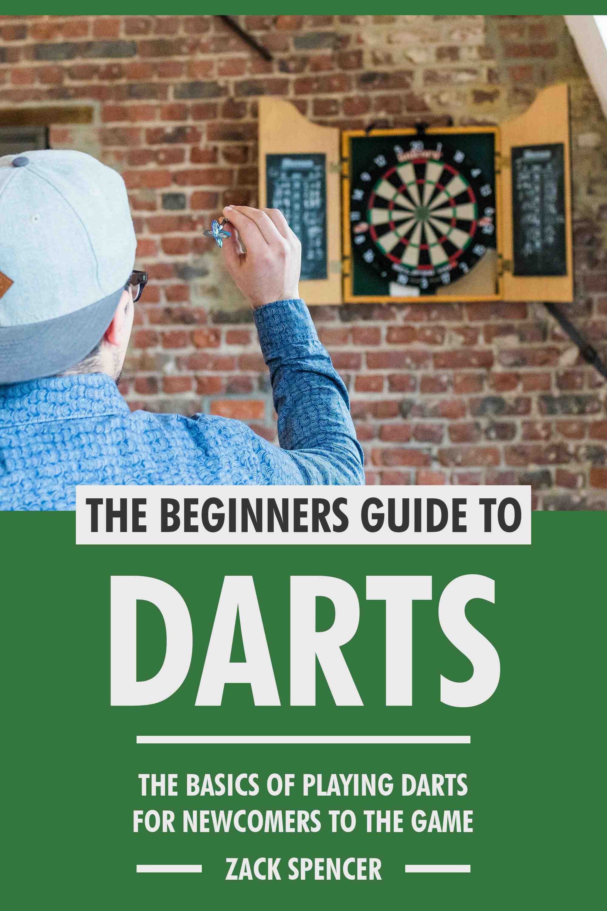The Basics of Playing Darts for Newcomers to the Game