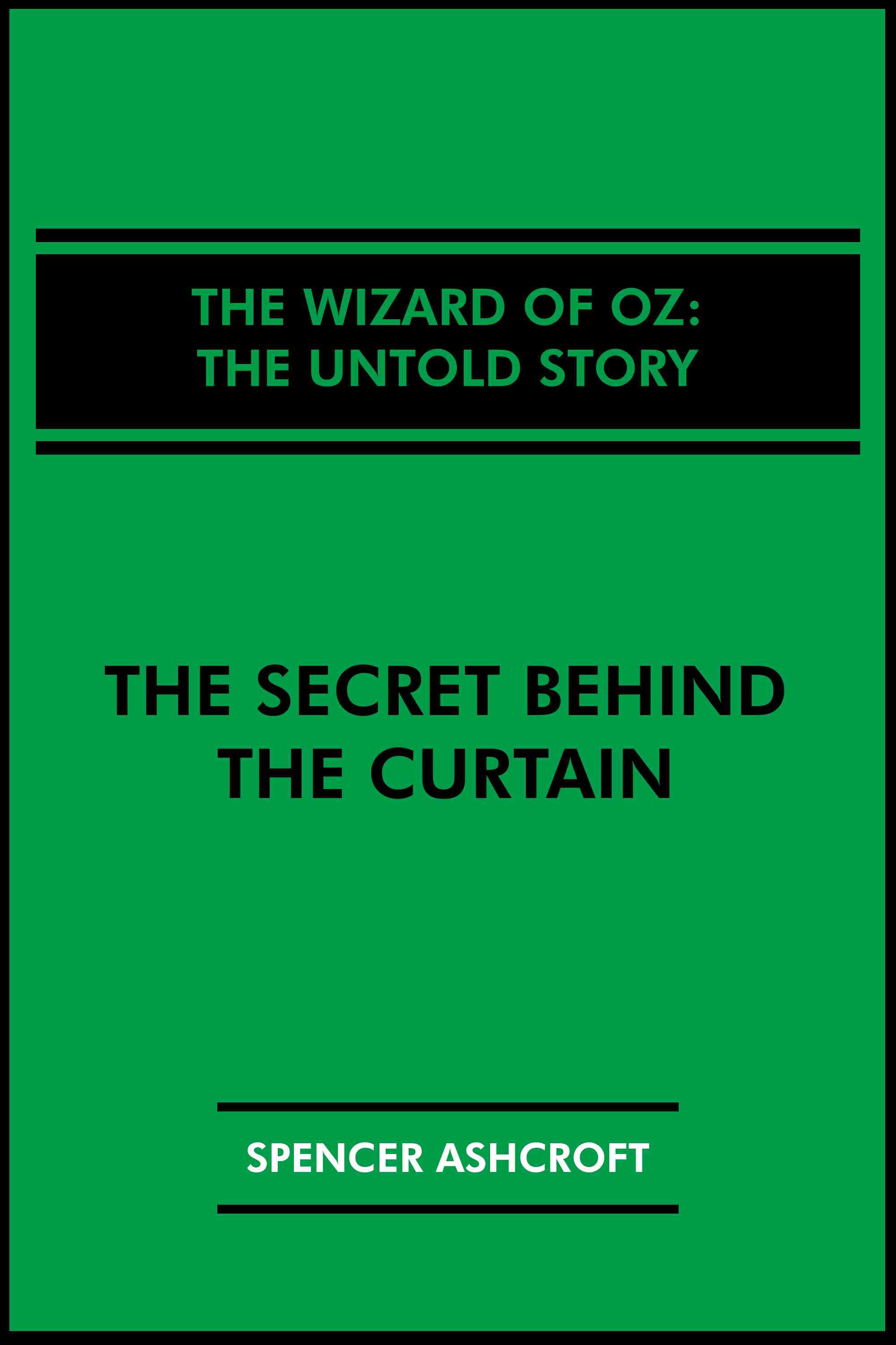 The Secret Behind the Curtain